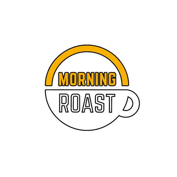 Morning Roast